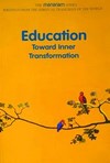 Education: Towards Inner Transformation