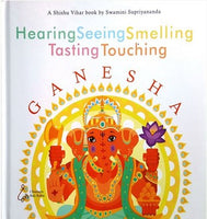 Ganesha - Hearing, Seeing, Smelling, Tasting, Touching